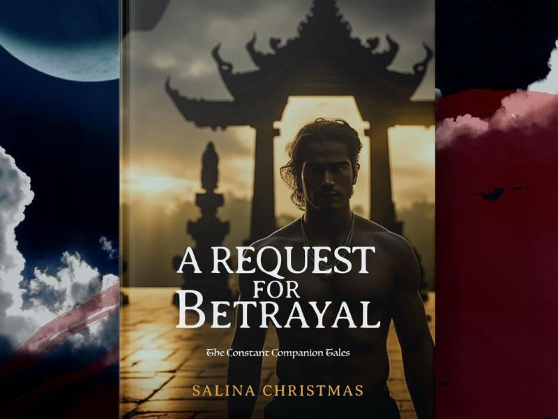 A Request For Betrayal: A story of unyielding&nbsp;hope